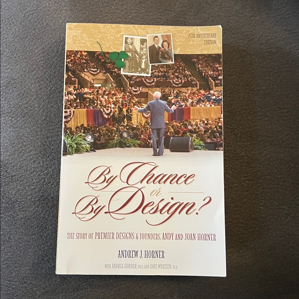 By Chance or By Design - The Story of Premier Designs